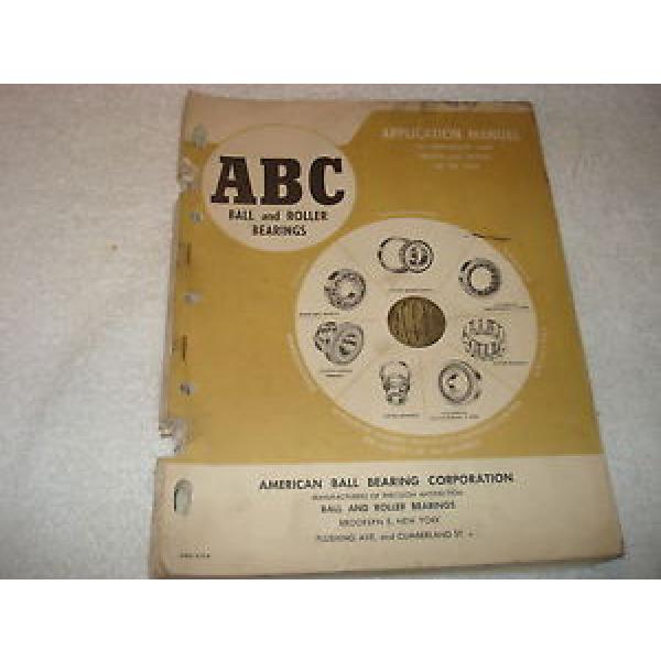 ABC Ball &amp; Roller Bearing Catalog 1946-1960 Car Truck Bus Trailer #5 image